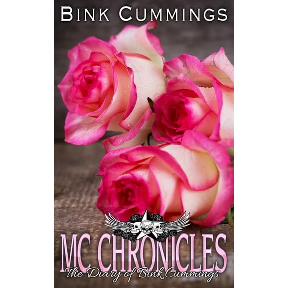 MC Chronicles: MC Chronicles: The Diary of Bink Cummings: Vol 4 (Paperback)