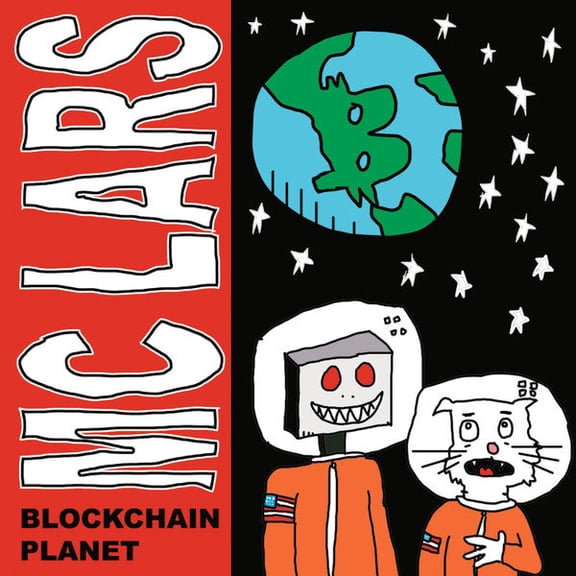MC Lars - Blockchain Planet (LP) (M)