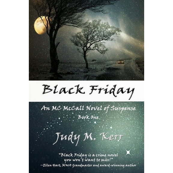 MC McCall Novels of Suspense Black Friday: An MC McCall Novel of Suspense, Book 1, (Paperback)