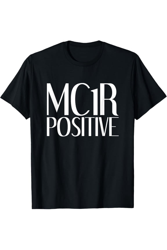MC1R Positive Funny Redhead T-Shirt