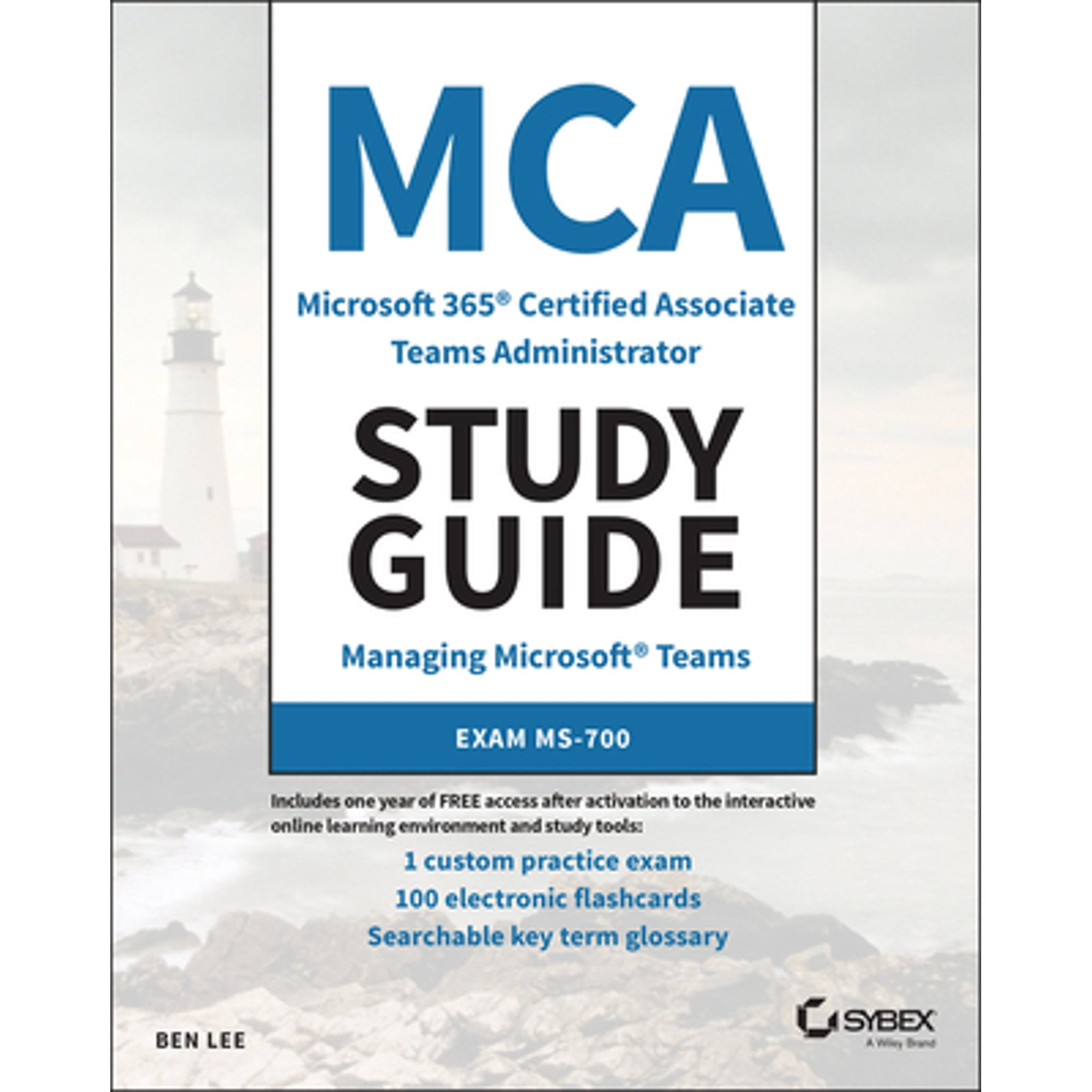 Pre-Owned MCA Microsoft 365 Teams Administrator Study Guide: Exam MS ...