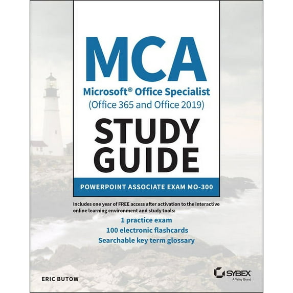 MCA Microsoft Office Specialist (Office 365 and Office 2019) Study Guide: PowerPoint Associate Exam Mo-300 (Paperback)