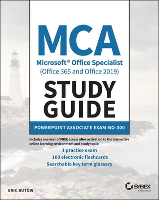 Pre-Owned MCA Microsoft Office Specialist (Office 365 and Office 2019) Study Guide: PowerPoint Associate Exam Mo-300 (Paperback) 1119718465 9781119718468