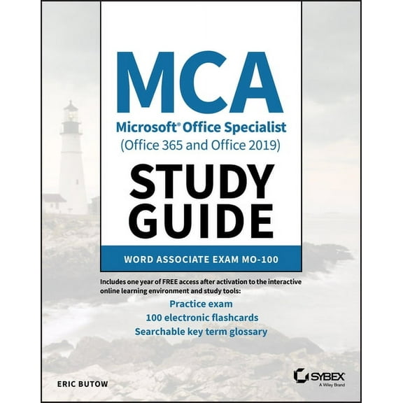 MCA Microsoft Office Specialist (Office 365 and Office 2019) Study Guide: Word Associate Exam Mo-100, (Paperback)