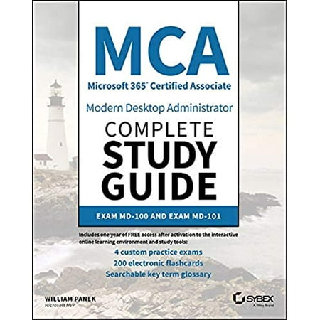 Pre-Owned MCA Modern Desktop Administrator Complete Study Guide: Exam MD-100 and Exam MD-101