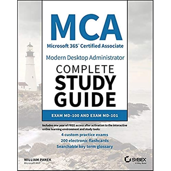 Pre-Owned MCA Modern Desktop Administrator Complete Study Guide: Exam MD-100 and Exam MD-101