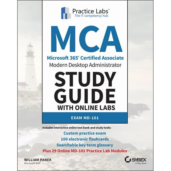 MCA Modern Desktop Administrator Study Guide with Online Labs: Exam MD-101 (Paperback)