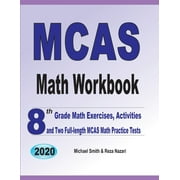 MCAS Math Workbook 8th Grade Math Exercises, Activities, and Two Full-Length MCAS Math Practice Tests, Paperback