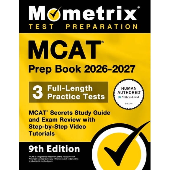 MCAT Prep Book 2026-2027 - 3 Full-Length Practice Tests, MCAT Secrets Study Guide and Exam Review with Step-By-Step Vide, (Paperback)