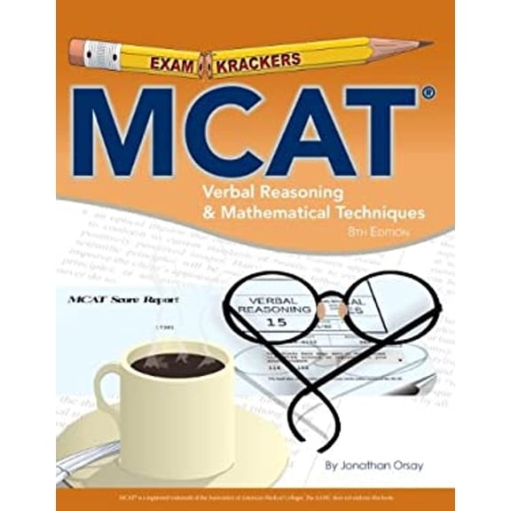 Pre-Owned Examkrackers: MCAT Verbal Reasoning and Mathematical Techniques (Paperback) 1893858669 9781893858664