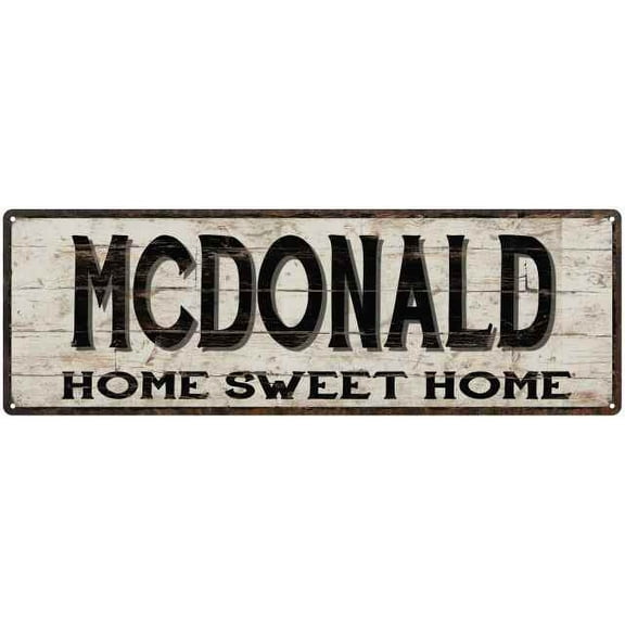 MCDONALD Rustic Home Sweet Home Sign Gift 6x18 Metal Decor 106180084127