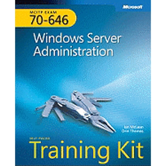 Pre-Owned MCITP Self-Paced Training Kit (Exam 70-646): Windows Server Administration [With CDROM] (Hardcover) 0735625107 9780735625105