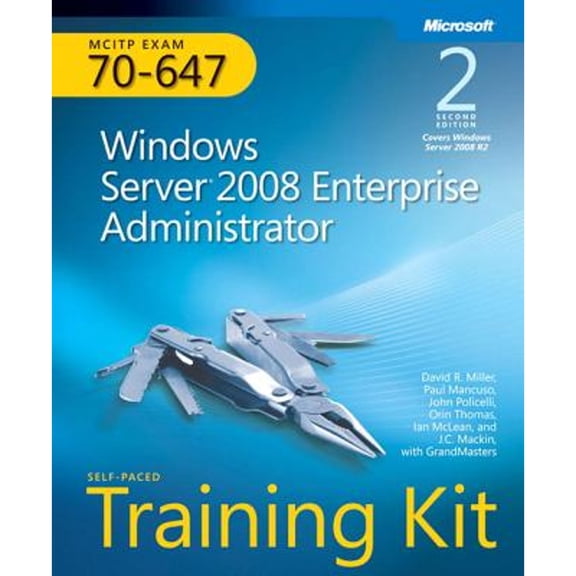 Pre-Owned MCITP Self-Paced Training Kit (Exam 70-647): Windows Server 2008 Enterprise Administrator [With CDROM] (Paperback) 0735656657 9780735656659