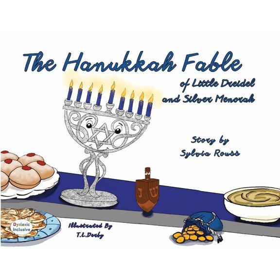 MCP Dyslexic Inclusive Library The Hanukkah Fable of Little Dreidel and Silver Menorah: A Dyslexic Inclusive Hanukkah Story Featuring Dyslexie Font, Fu, (Paperback)
