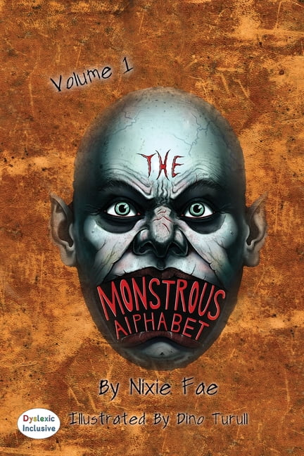 MCP Dyslexic Inclusive Library The Monstrous Alphabet: A Dyslexic ...