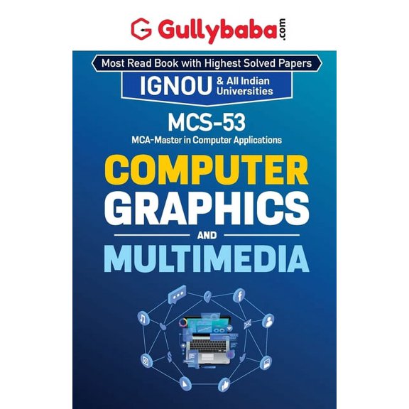 MCS-053 Computer Graphics and Multimedia, (Paperback)