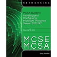 thumbnail image 1 of Pre-Owned MCSA Guide to Installing and Configuring Microsoft Windows Server 2012 /R2, Exam 70-410 (Paperback) 128586865X 9781285868653, 1 of 1