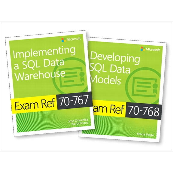 MCSA SQL 2016 BI Development Exam Ref 2-pack: Exam Refs 70-767 and 70-768