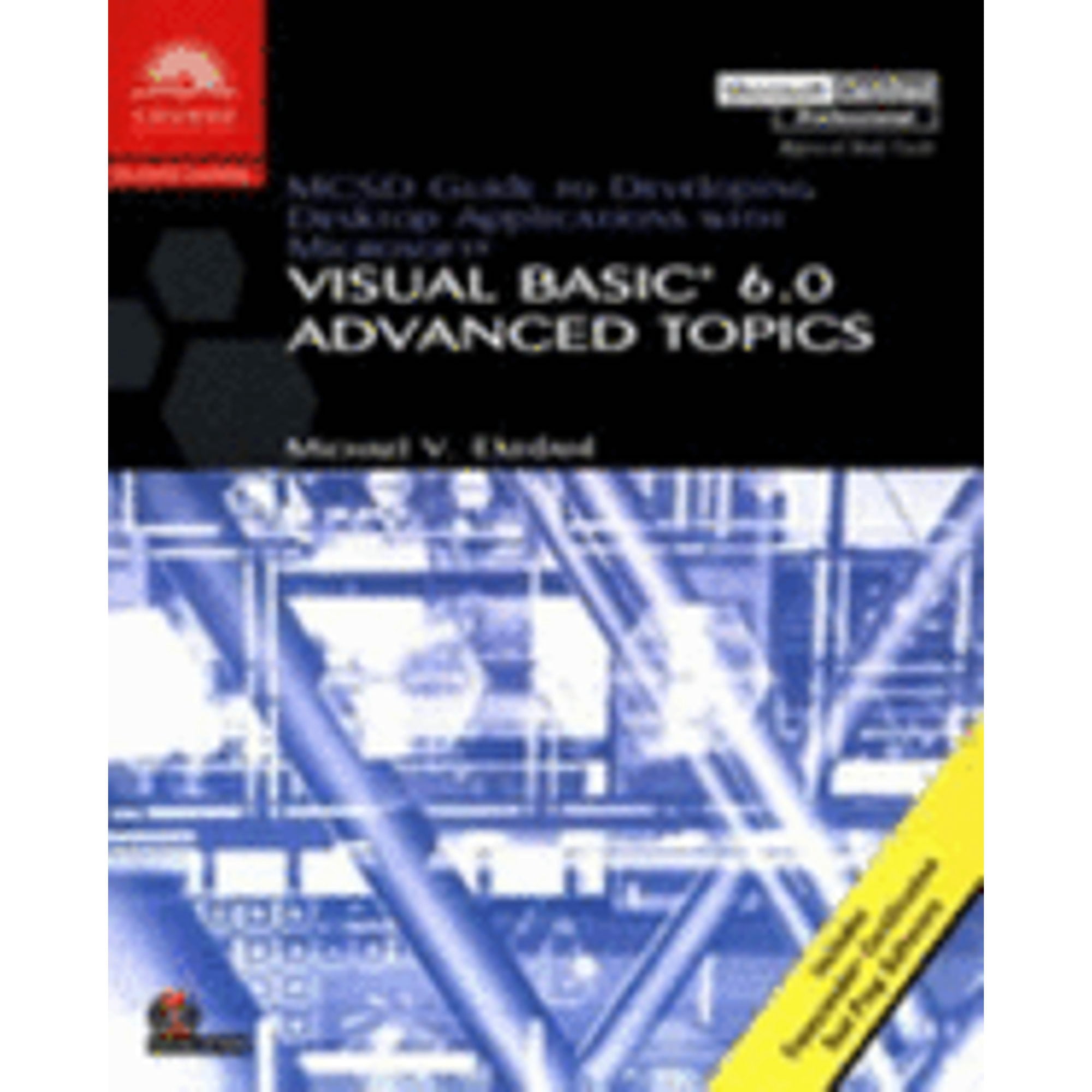 Pre-Owned MCSD Guide to Developing Desktop Applications Using Microsoft ...