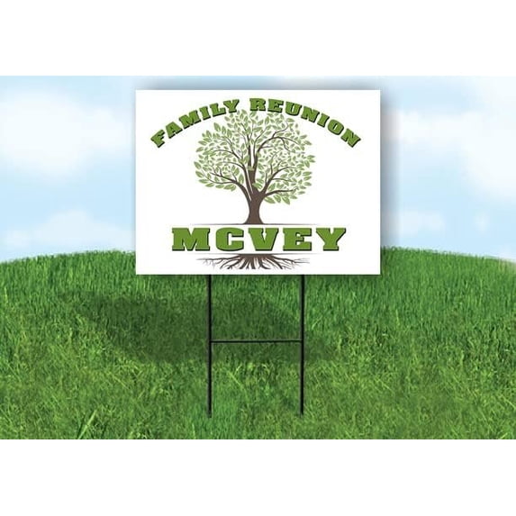 MCVEY FAMILY REUNION GR TREE 18 in x 24 in Yard Sign Road Sign with Stand, Single Sided