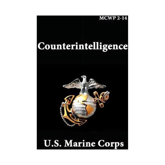 MCWP 2-14 - Counterintelligence (Paperback)