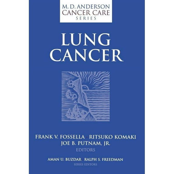 MD Anderson Cancer Care Lung Cancer, (Paperback)