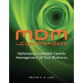 thumbnail image 1 of MDM for Customer Data : Optimizing Customer Centric Management of Your Business (Paperback), 1 of 1