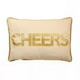 thumbnail image 1 of MDR Trading Inc. HU-HS1218CHG1OP Gold With Cheers Text Applique And Polyester Insert Pillow, 1 of 1