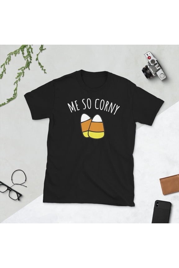 ME SO CORNY Short-Sleeve Unisex T-Shirt