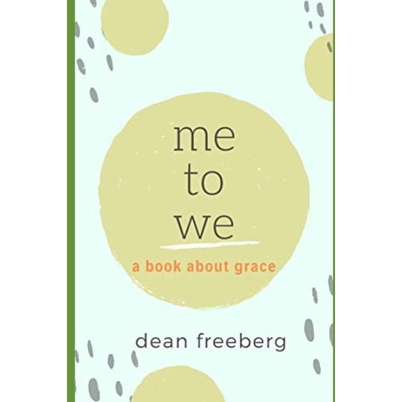 Pre-Owned ME To WE: Empowering Ourselves Through Grace (Paperback)