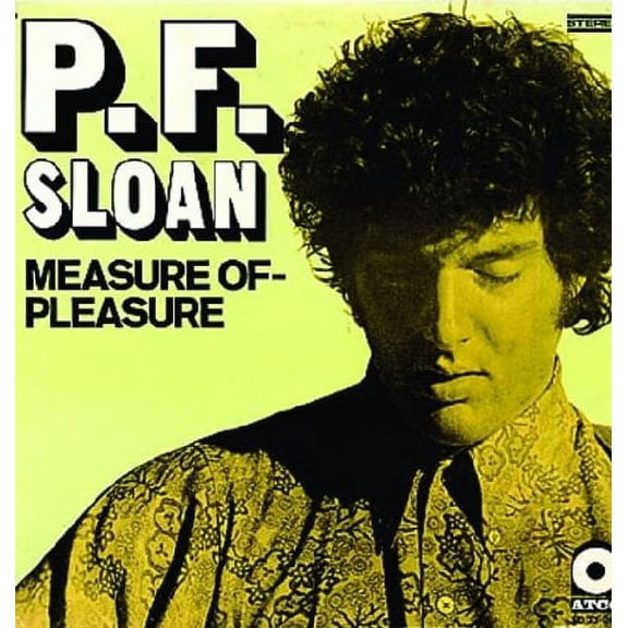 MEASURE OF PLEASURE : P.F. SLOAN