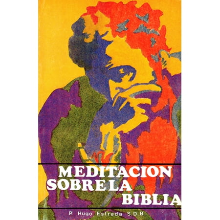 MEDITACIONES SOBRE LA BIBLIA