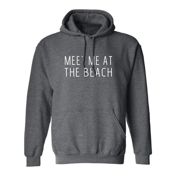 MEET ME AT THE BEACH Adult Hooded Sweatshirt