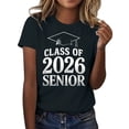thumbnail image 1 of MEICHEN Graduation Gifts for Her: Class Of 2026 Senior 26 High School Graduation T Shirt Womens Spring Summer Tops, 1 of 3