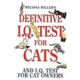 thumbnail image 1 of Pre-Owned MELISSA MILLER'S DEFINITIVE IQ TEST FOR CATS AND IQ TESTS FOR CAT OWNERS (SIGNET) (Paperback) 0451171918 9780451171917, 1 of 1