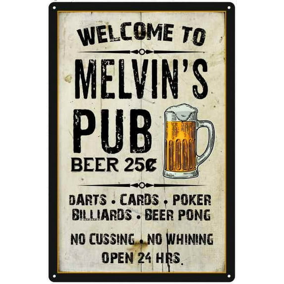 MELVIN'S Pub Sign Vintage Man Cave Bar Wall Decor Gift 12x18 Metal 112180028127