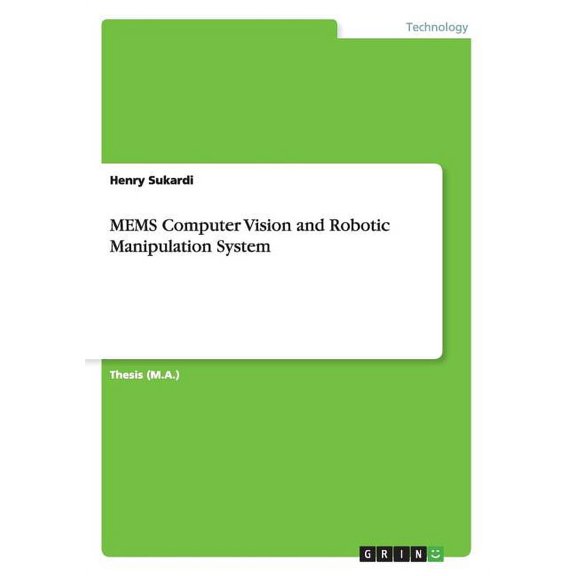 Mems Computer Vision and Robotic Manipulation System