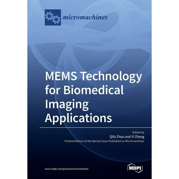 MEMS Technology for Biomedical Imaging Applications (Paperback)