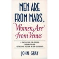 thumbnail image 1 of Pre-Owned Men are from Mars, Women are from Venus: A Practical Guide for Improving Communication and Getting (Paperback) by John Gray, 1 of 1