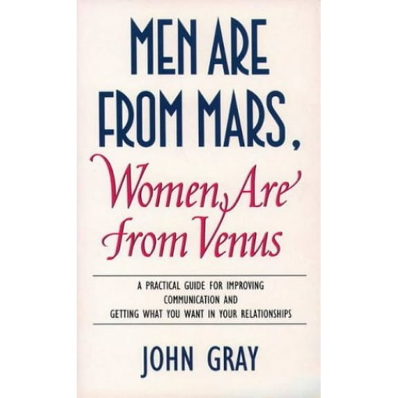 Pre-Owned Men are from Mars, Women are from Venus: A Practical Guide for Improving Communication and (Paperback 9780722528402) by John Gray
