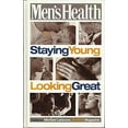 thumbnail image 1 of Pre-Owned MEN' S HEALTH: STAYING YOUNG LOOKING GREAT. Paperback, 1 of 1