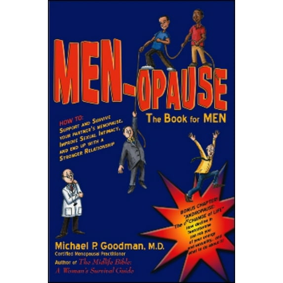 Men-Opause: The Book for Men, (Paperback)