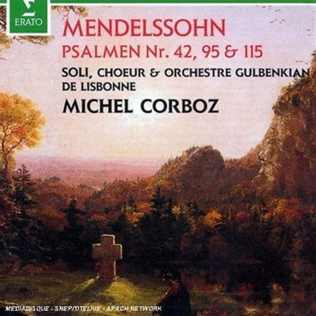 MENDELSSOHN: PSALMEN NOS. 42, 95, 115