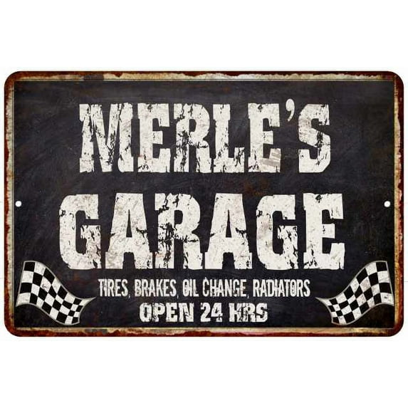 MERLE'S Garage Black Grunge Sign 8 x 12 Matte Finish Metal 108120005206