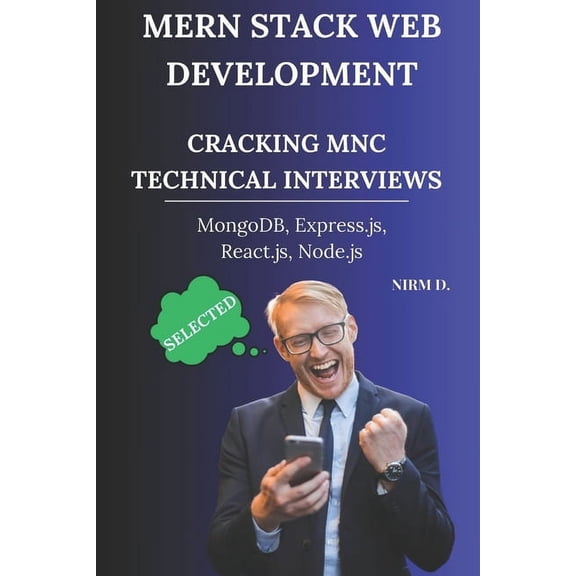 MERN Stack Web Development: Cracking MNC Technical Interviews, (Paperback)