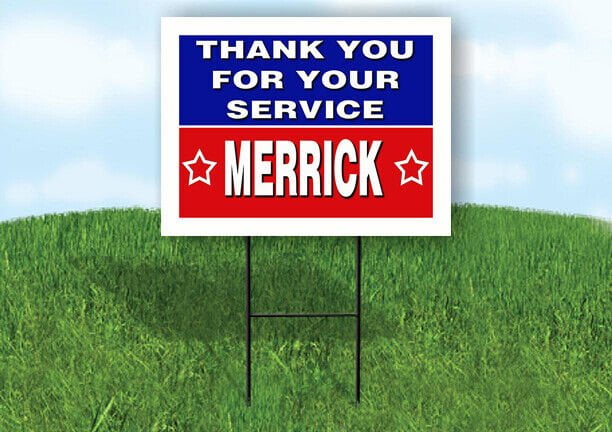 MERRICK THANK YOU SERVICE 18 in x 24 in Yard Sign Road Sign with Stand ...