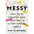 thumbnail image 1 of Messy: How to Be Creative and Resilient in a Tidy-Minded World, 1 of 1