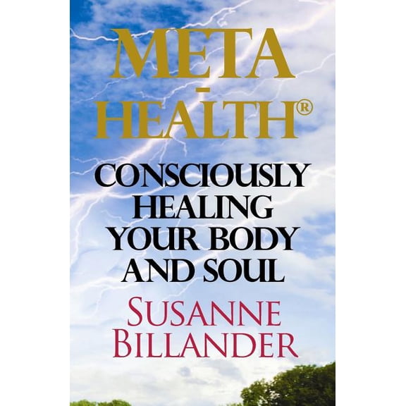META-Health Consciously Healing Body and Soul (Paperback) by Susanne Billander