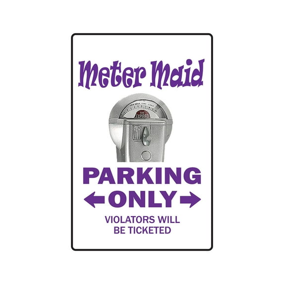 METER MAID Aluminum Sign parking maids ticket Aluminum Signs police cop car | Indoor/Outdoor | 10" Tall