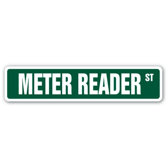METER READER Street Sign electric gas water utility company | Indoor/Outdoor | 18" Wide